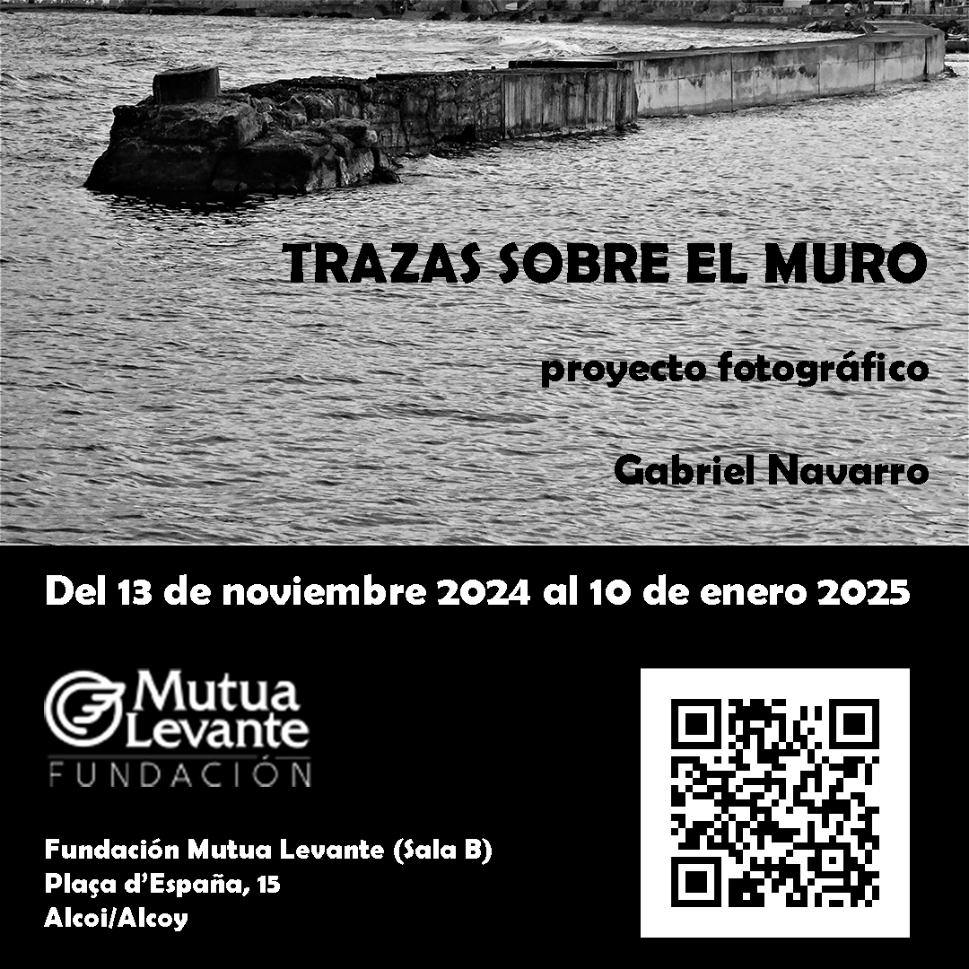 «TRAZAS SOBRE EL MURO» proyecto fotográfico