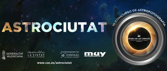 CONCURSO INTERNACIONAL DE ASTROFOTOGRAFÍA – ASTROCIUTAT